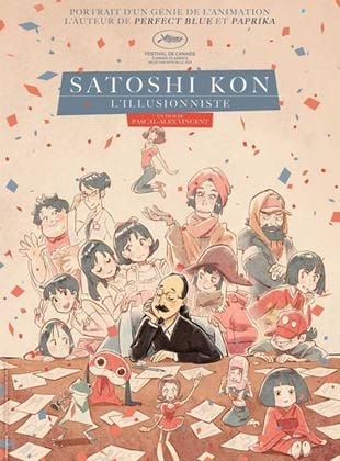 Satoshi Kon, l'Illusionniste
